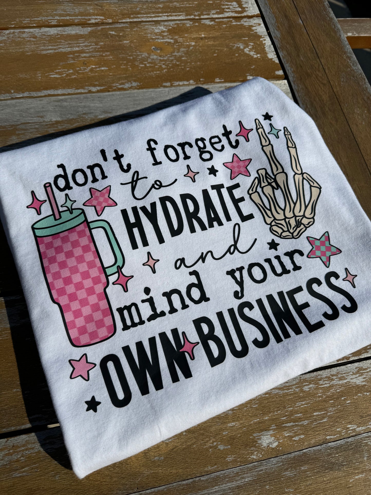 Mind your own business T-Shirt